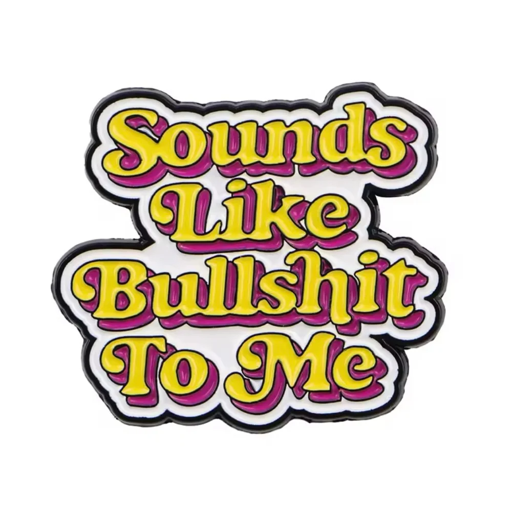 “Sounds Like Bullshit To Me